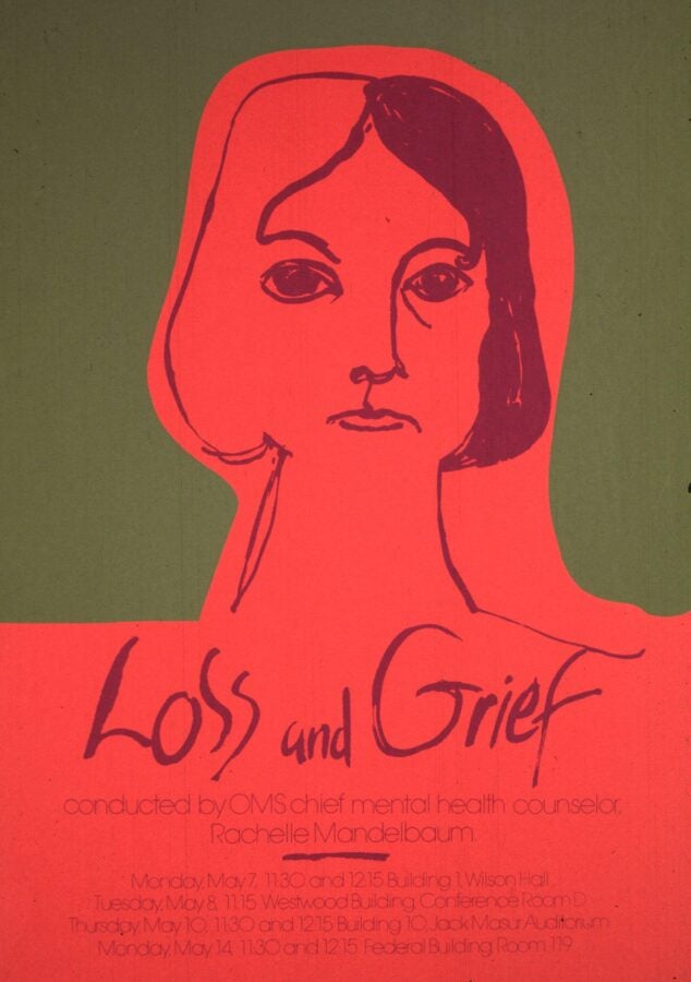 A poster for a mental health event titled Loss and Grief, conducted by OMS chief mental health counselor Rachelle Mandelbaum. The poster features an abstract, hand-drawn illustration of a woman's face in dark red on a bright red and olive-green background. The title is in large, expressive script, with event details listed below in smaller text.