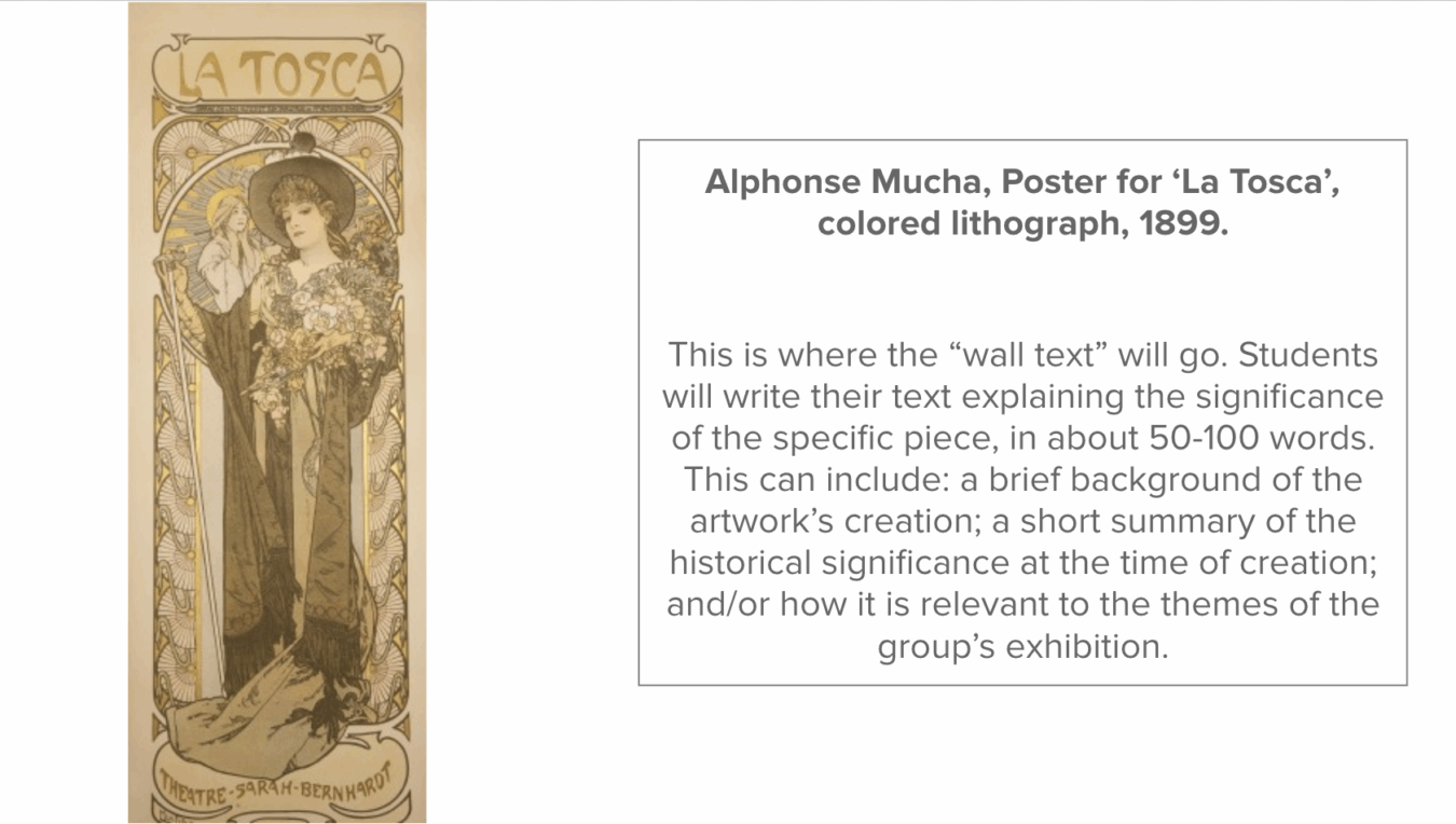 Slide showing Alphonse Mucha’s poster for “La Tosca,” 1899, next to instructions for students to write 50–100 words explaining the artwork’s significance as wall text.