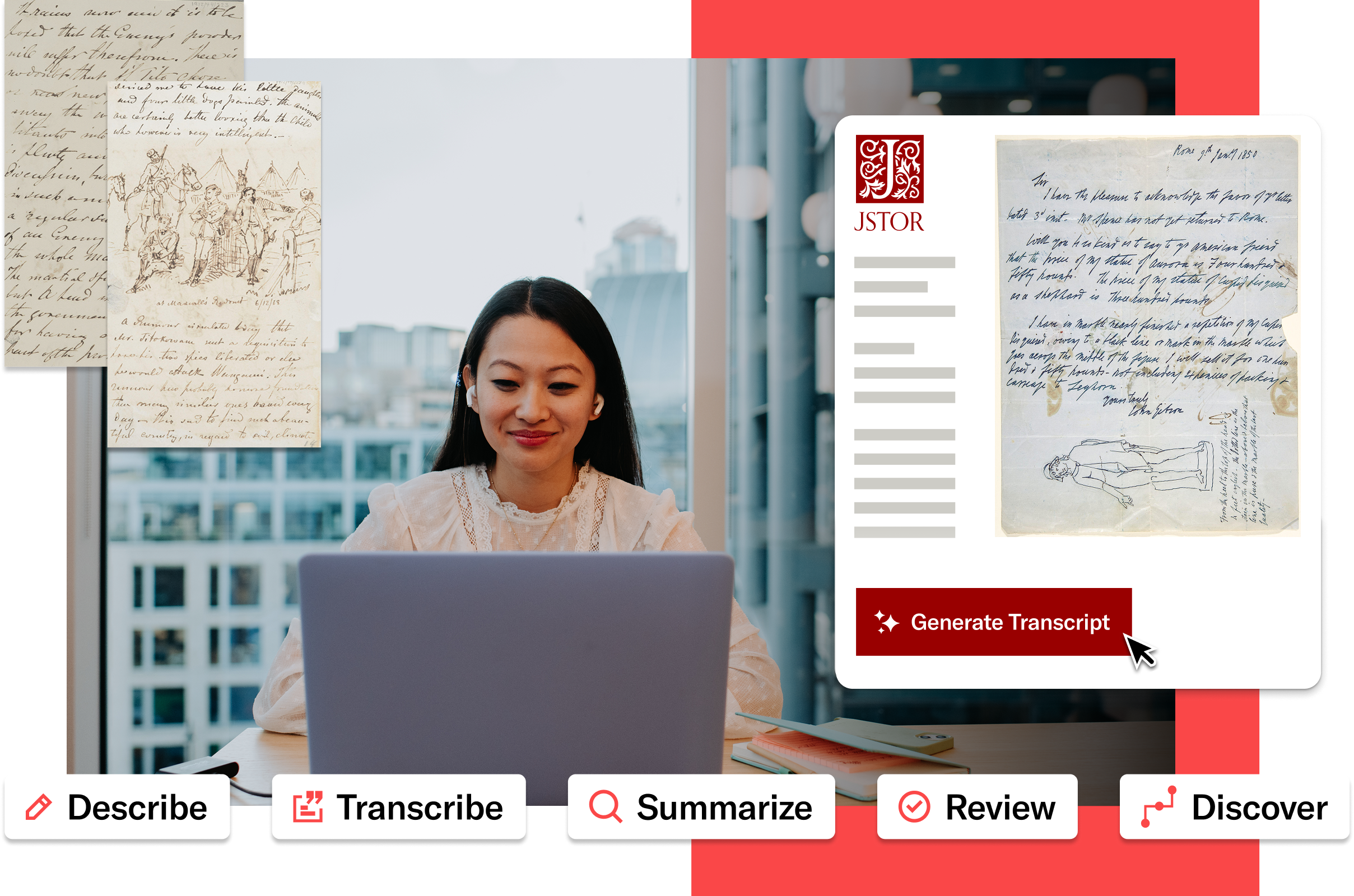 Woman working on a laptop in a bright office, surrounded by scanned historical documents and a JSTOR interface showing a handwritten letter with a ‘Generate Transcript’ button; icons below label actions such as Describe, Transcribe, Summarize, Review, and Discover.
